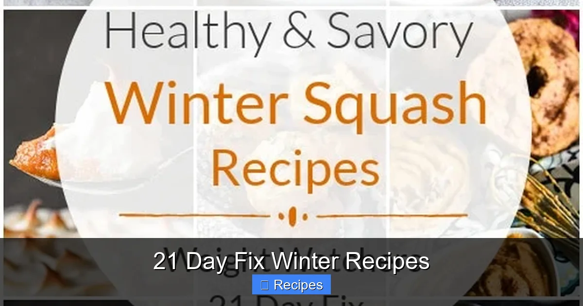 21 Day Fix Winter Recipes