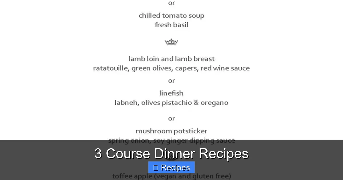 3 Course Dinner Recipes