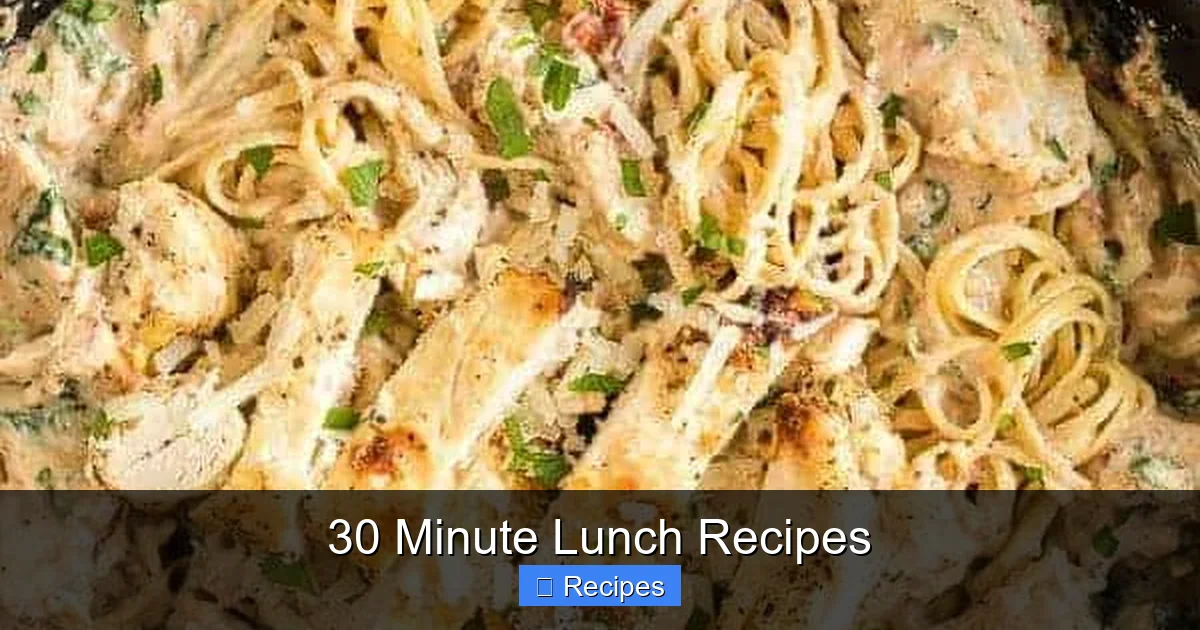 30 Minute Lunch Recipes