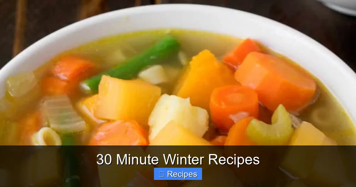30 Minute Winter Recipes
