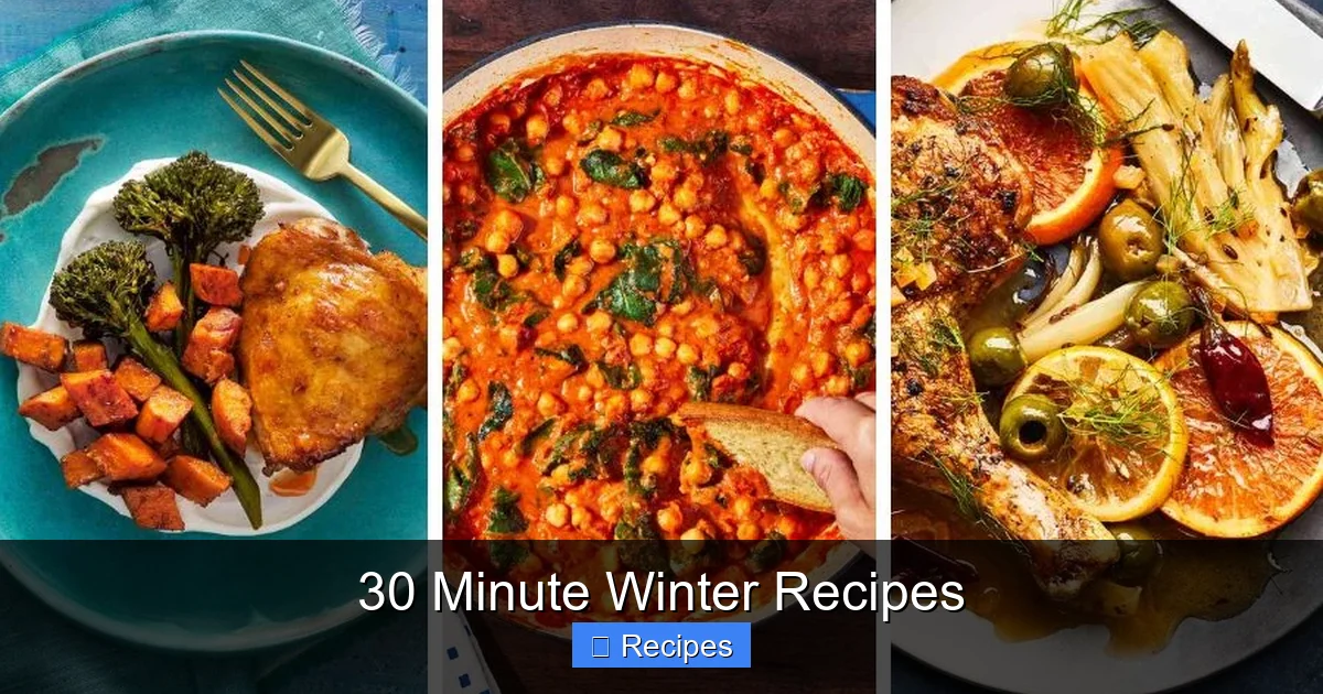 30 Minute Winter Recipes