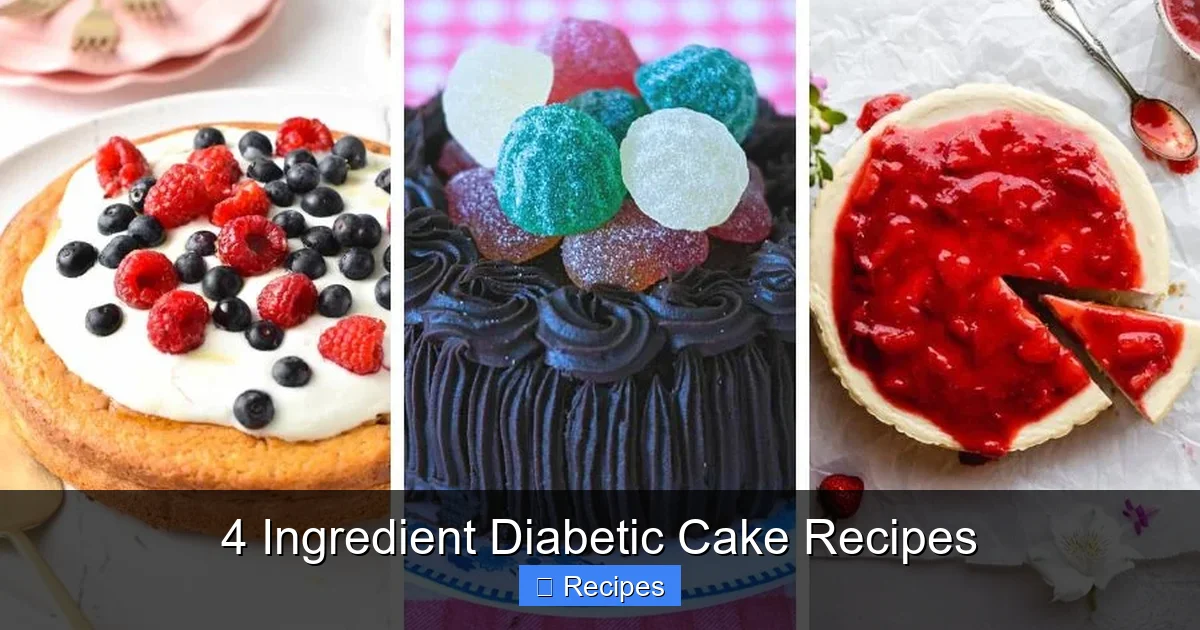 4 Ingredient Diabetic Cake Recipes