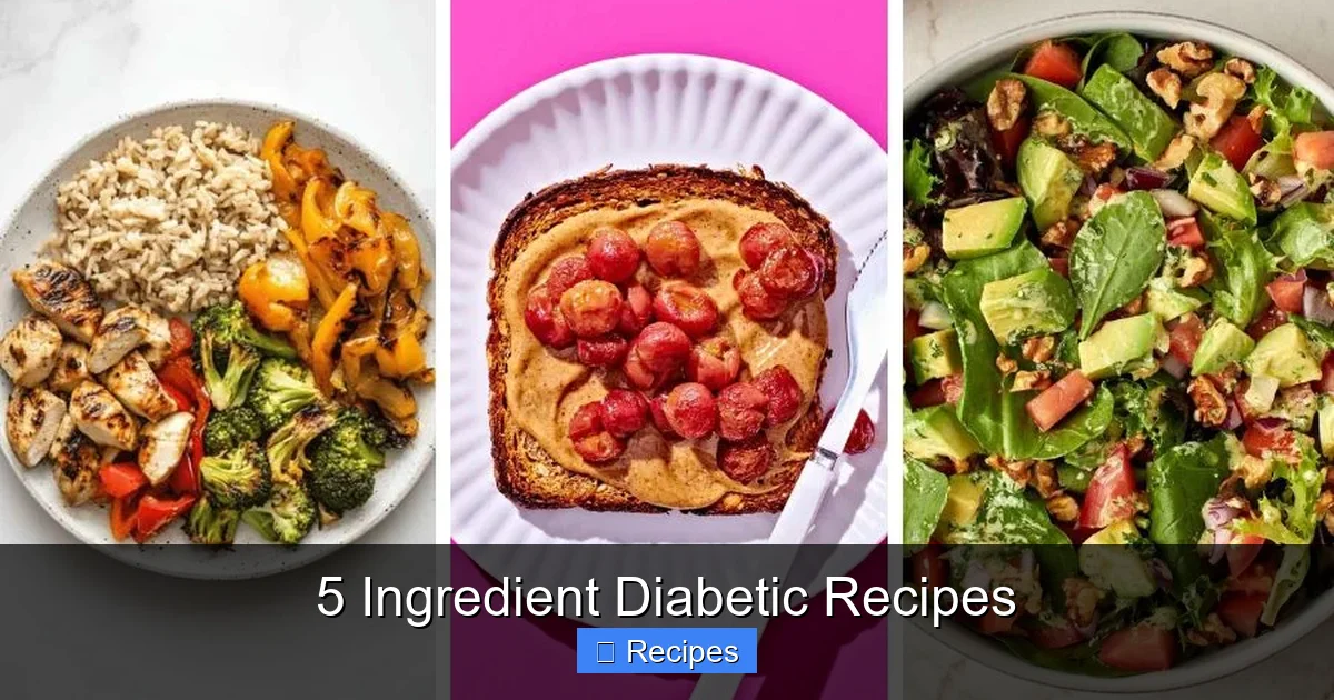 5 Ingredient Diabetic Recipes