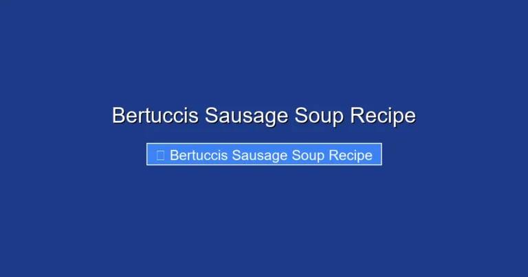 Bertuccis Sausage Soup Recipe