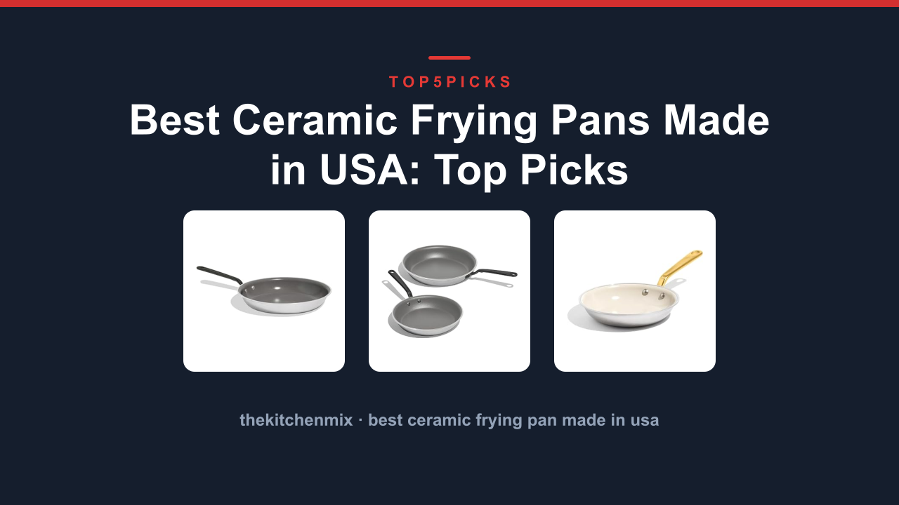 Best Ceramic Frying Pans Made in USA: Top Picks