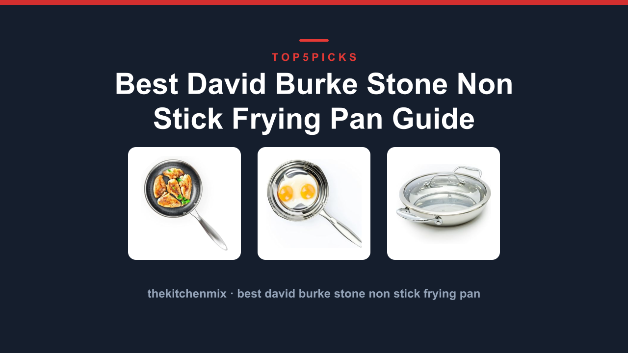 Best David Burke Stone Non Stick Frying Pan Guide